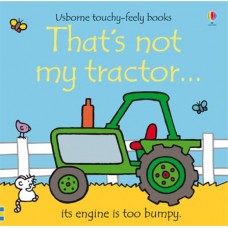 That's Not My Tractor Touchy Feely Book - Usborne - Board Book